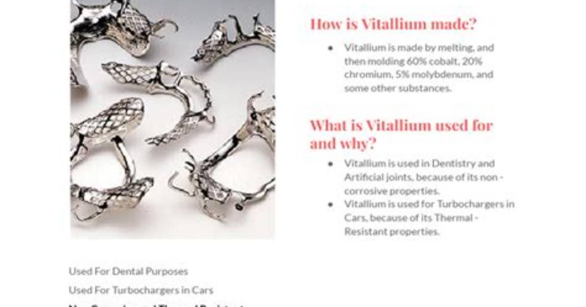 How Is Vitallium Made?