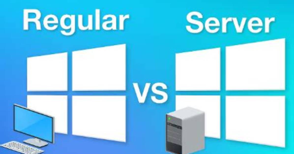 How Is Windows Server Different from Regular Windows?