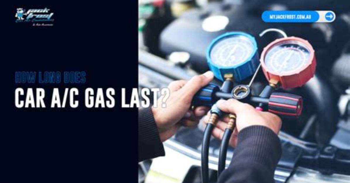 How Long Does Ac Gas Last
