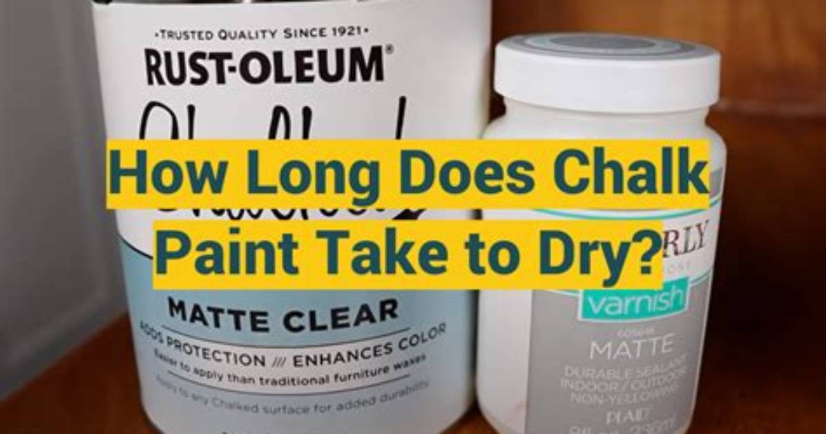 How Long Does Chalk Paint Need to Dry Before Waxing