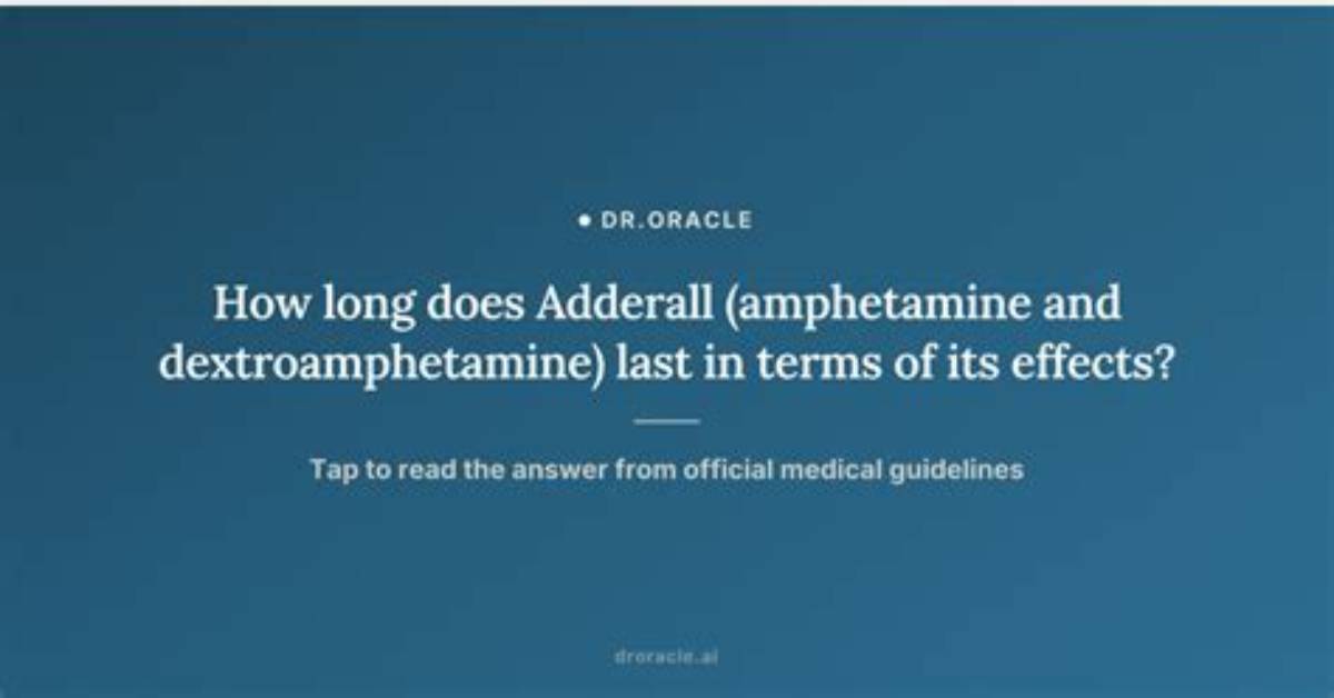 How Long Does Dextroamphetamine Last?