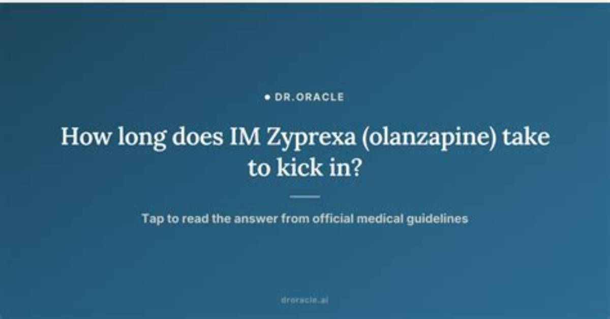 How Long Does It Take for Zyprexa to Work