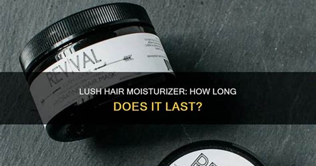 How Long Does Lush Oatifix Last?