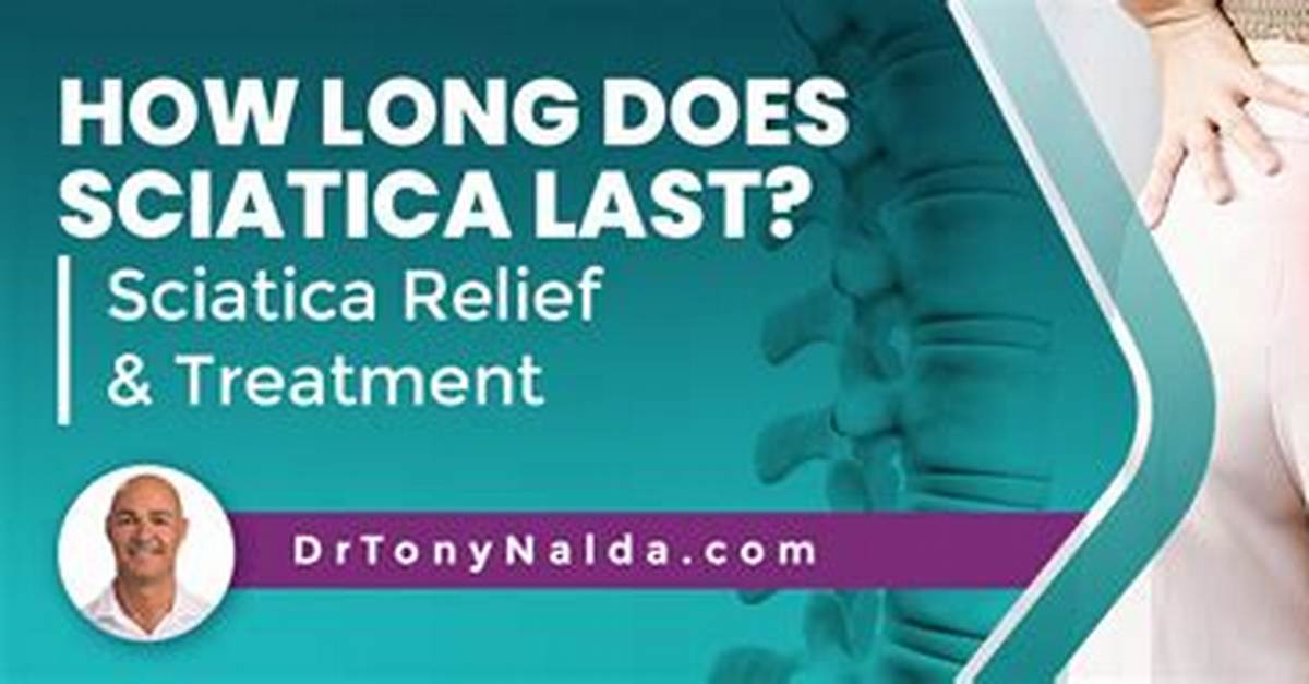 How Long Does Mild Sciatica Last?