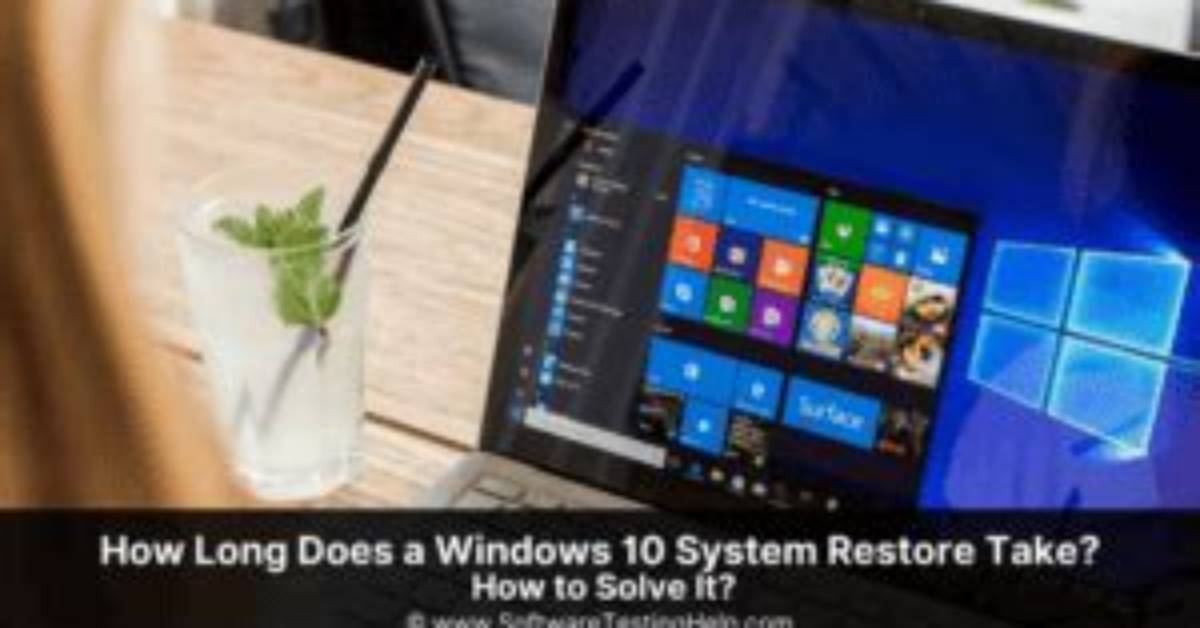How Long Does Windows 10 Restore Take?