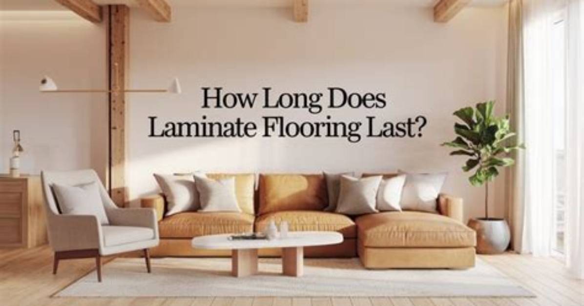 How Long Will Laminate Flooring Last