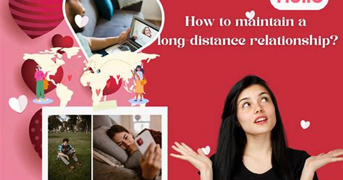 How Maintain Long Distance Relationship?