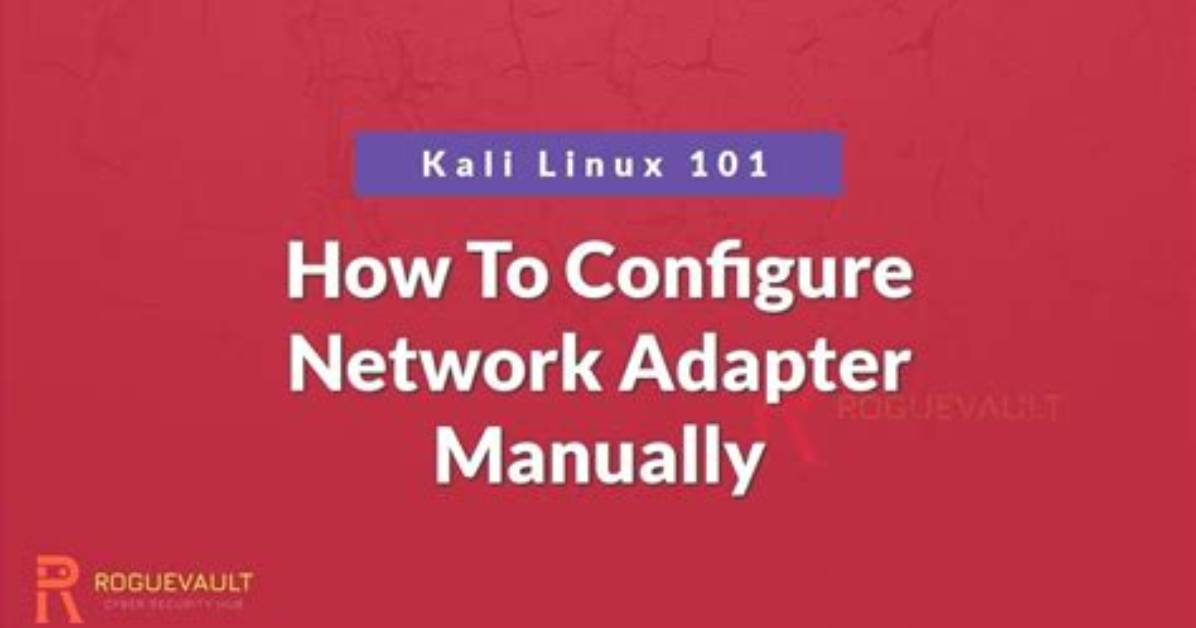 How Manually Configure Kali Linux?