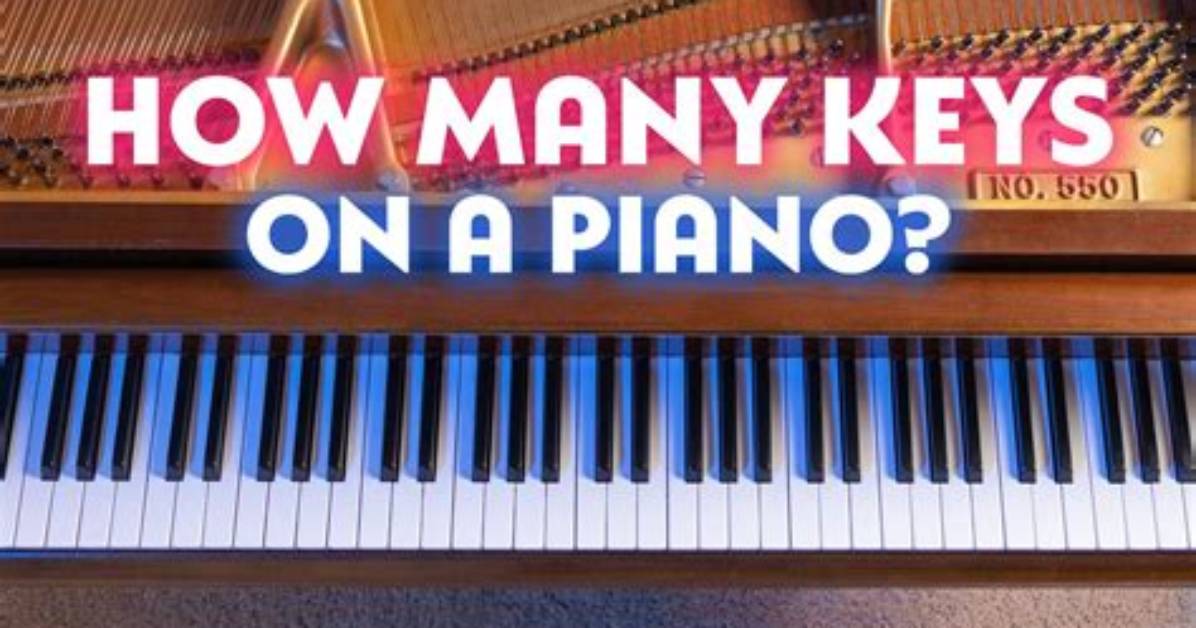 How Many Keys on a Piano