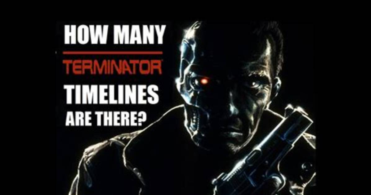 How Many Terminator Timelines Are There?