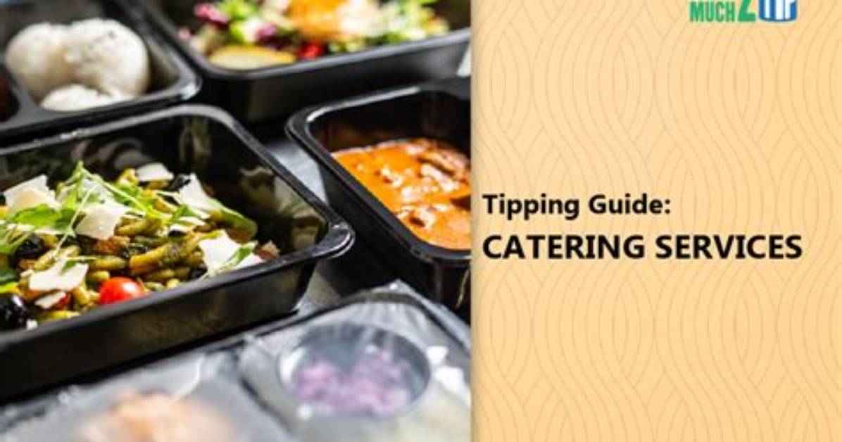 How Much Do You Tip a Catering Server