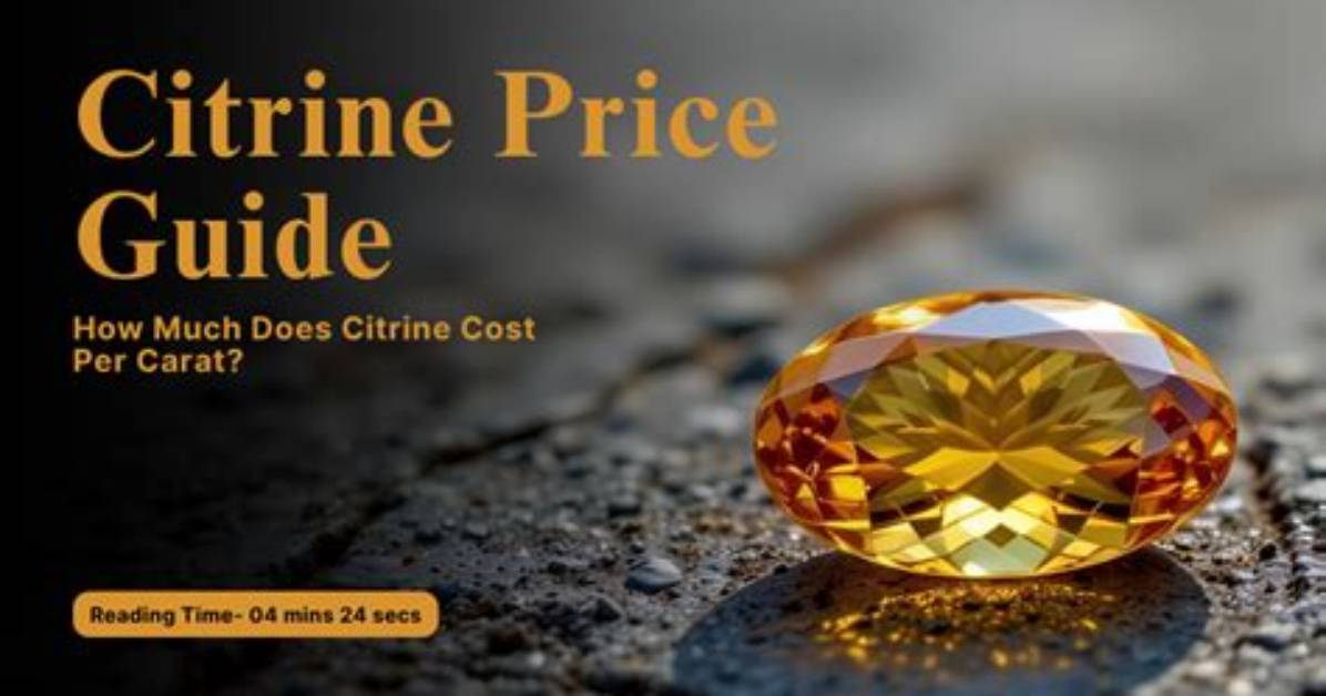 How Much Does a Citrine Stone Cost?