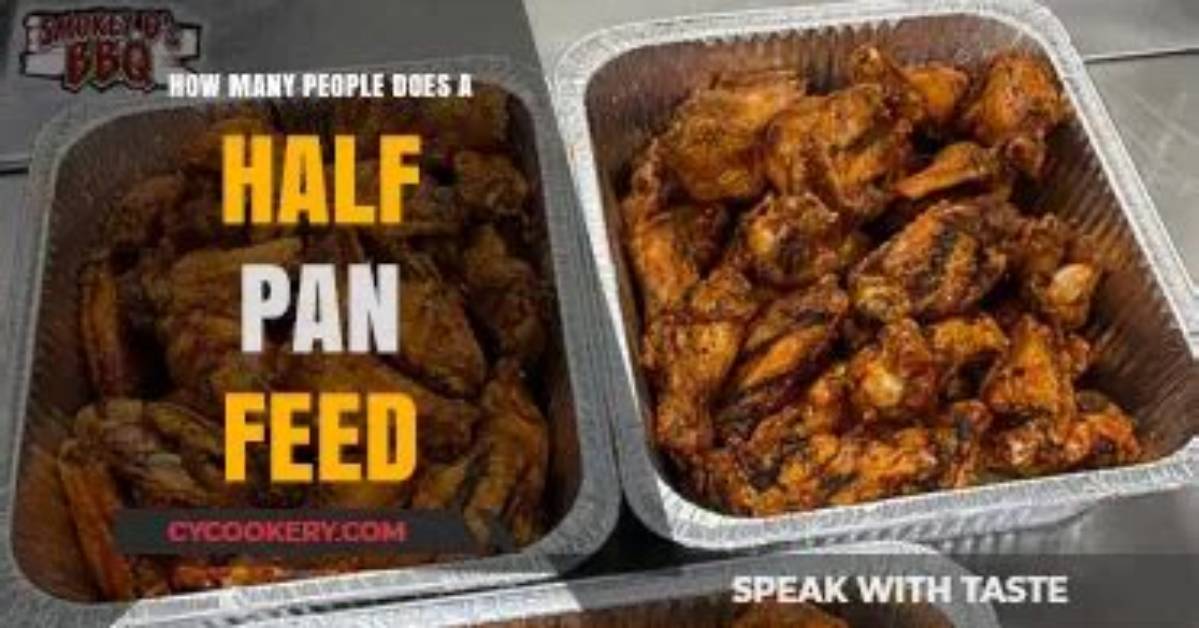How Much Does a Half Pan Feed