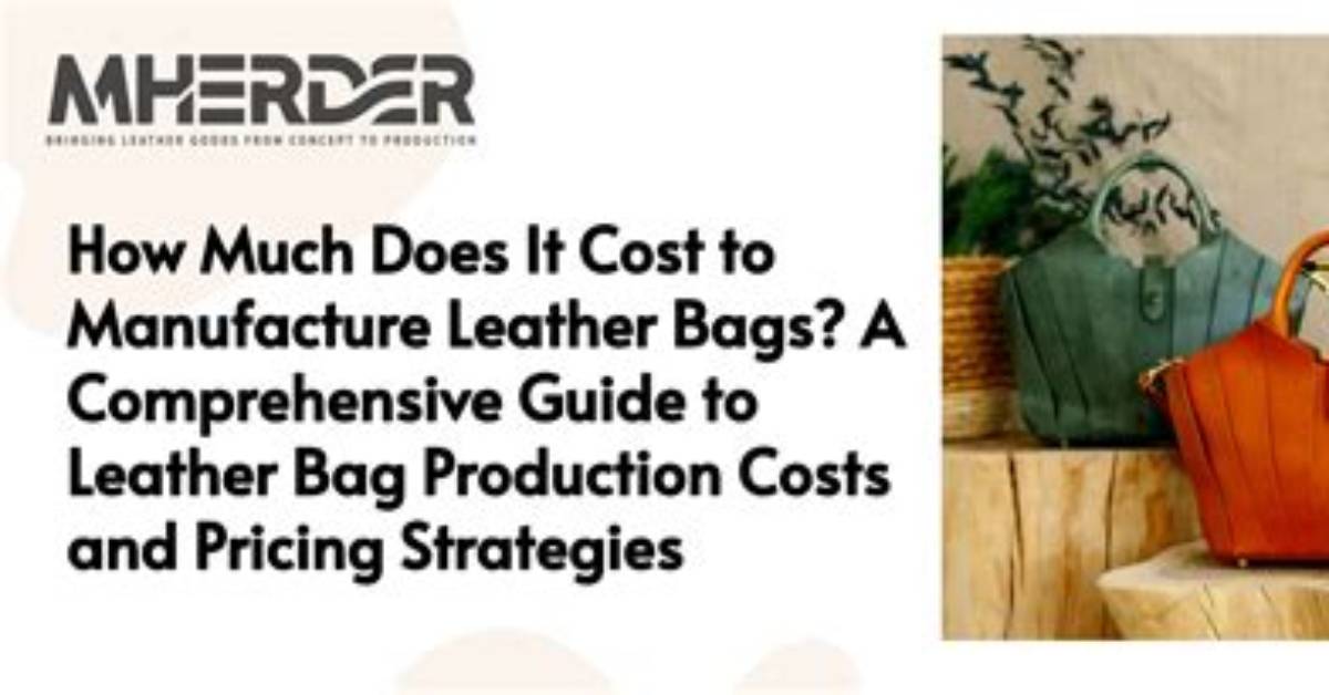 How Much Does a Real Leather Bag Cost
