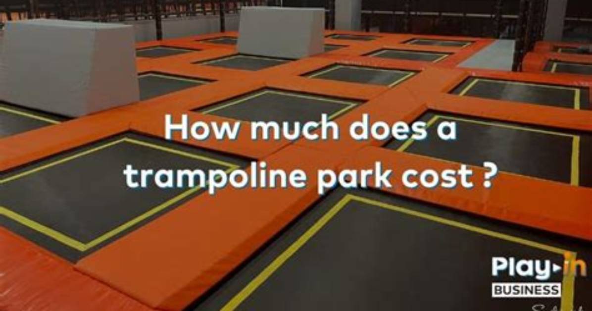 How Much Does a Trampoline Park Cost