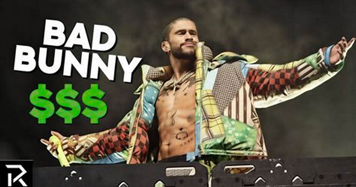 How Much Does Bad Bunny Make per Concert?