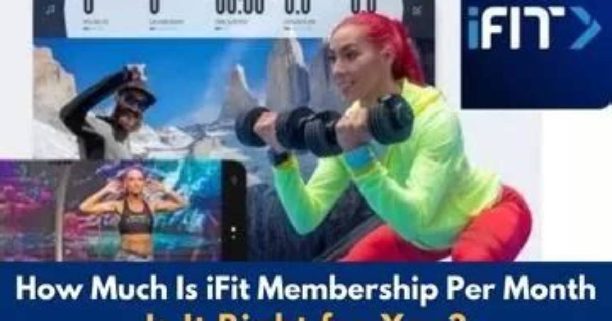 How Much Does Ifit Cost per Month