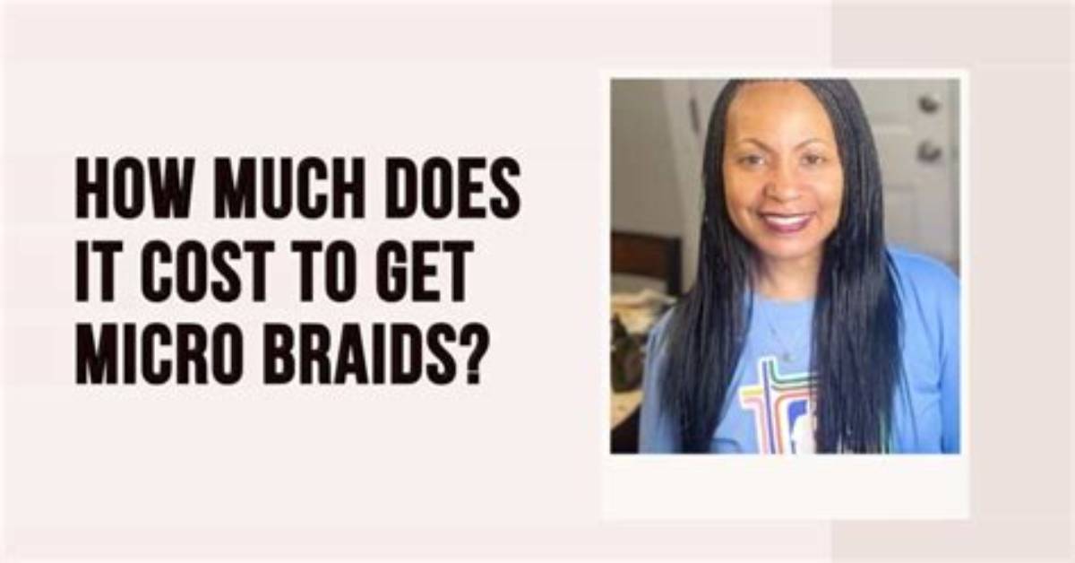 How Much Does It Cost to Braid Hair?