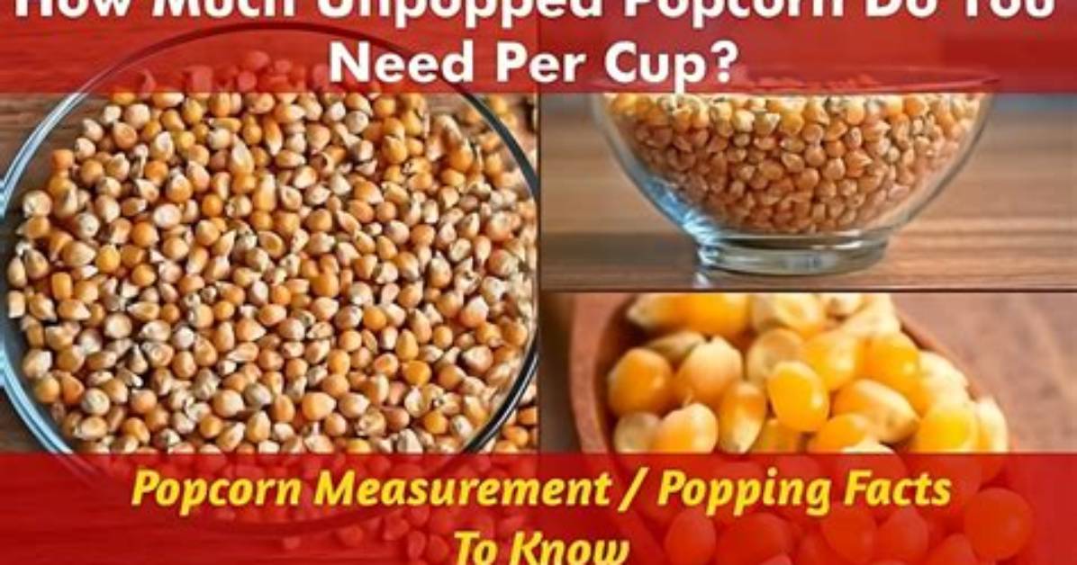 How Much Does Popcorn Expand When Popped?