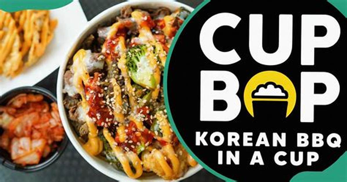 How Much Is Cupbop Worth