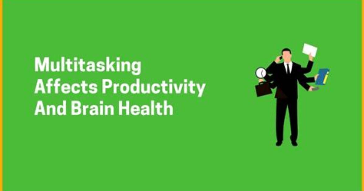 How Multitasking Affects Productivity?