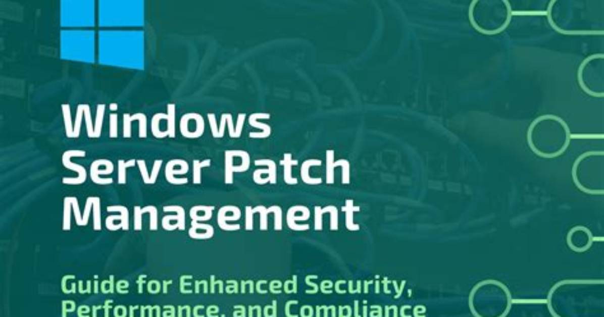 How Often Should You Patch Windows Servers?