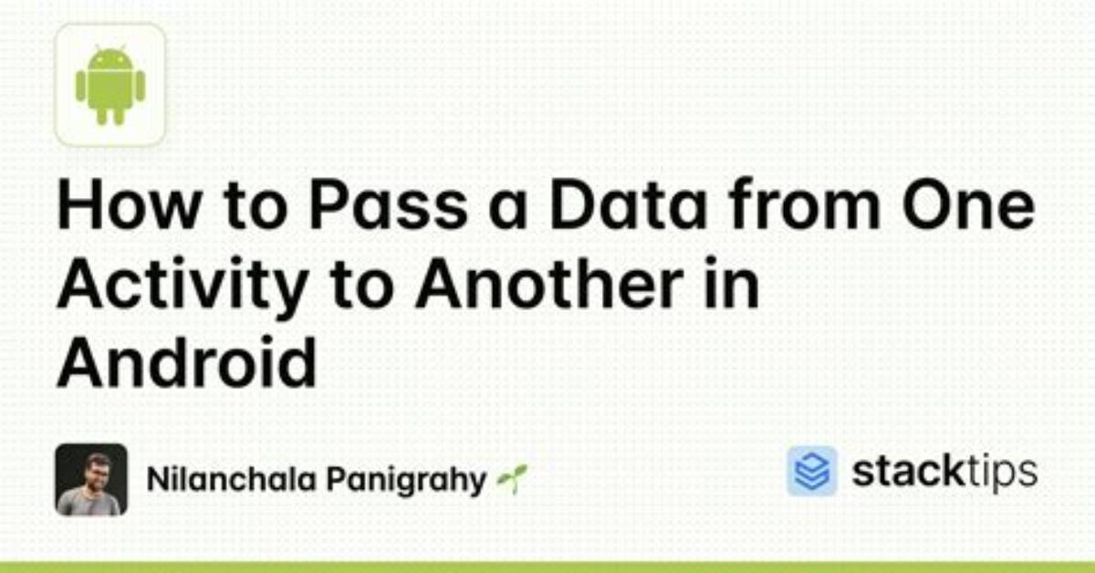 How Pass Data from One Activity to Another Activity in Android Using Bundle?