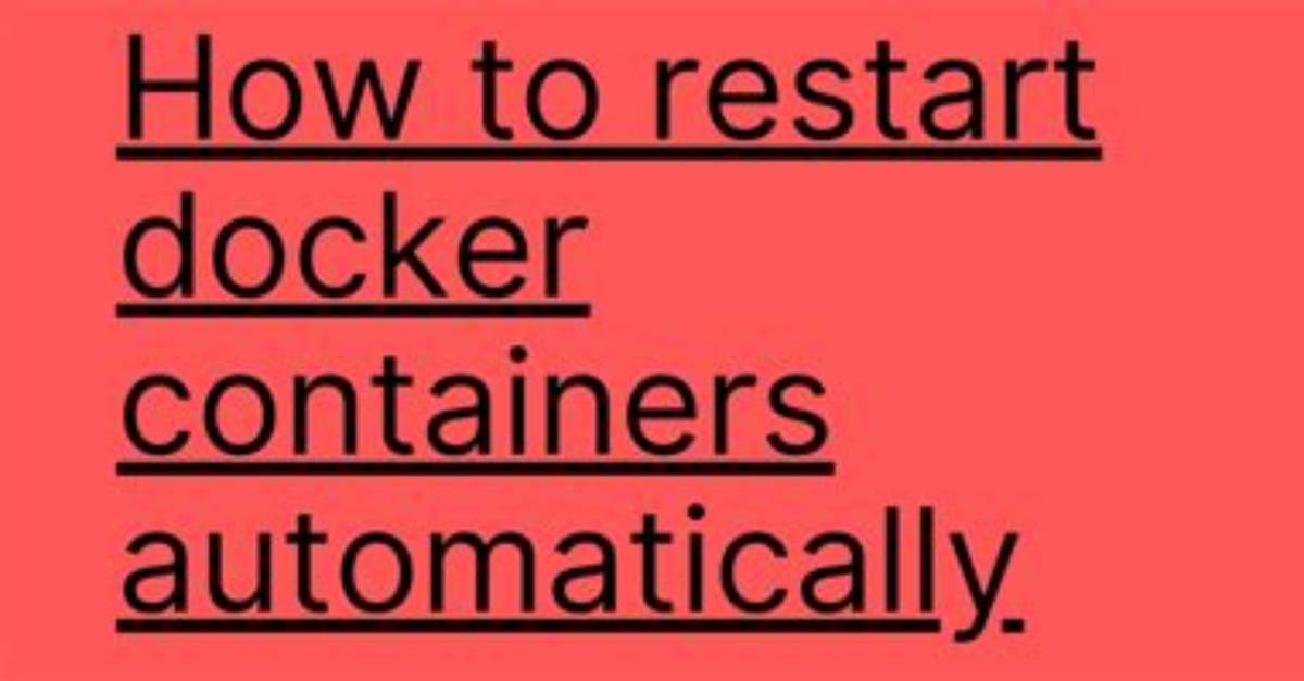 How Restart a Stopped Docker Container
