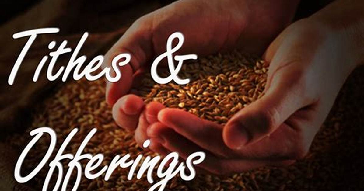 How Tithes and Offering?