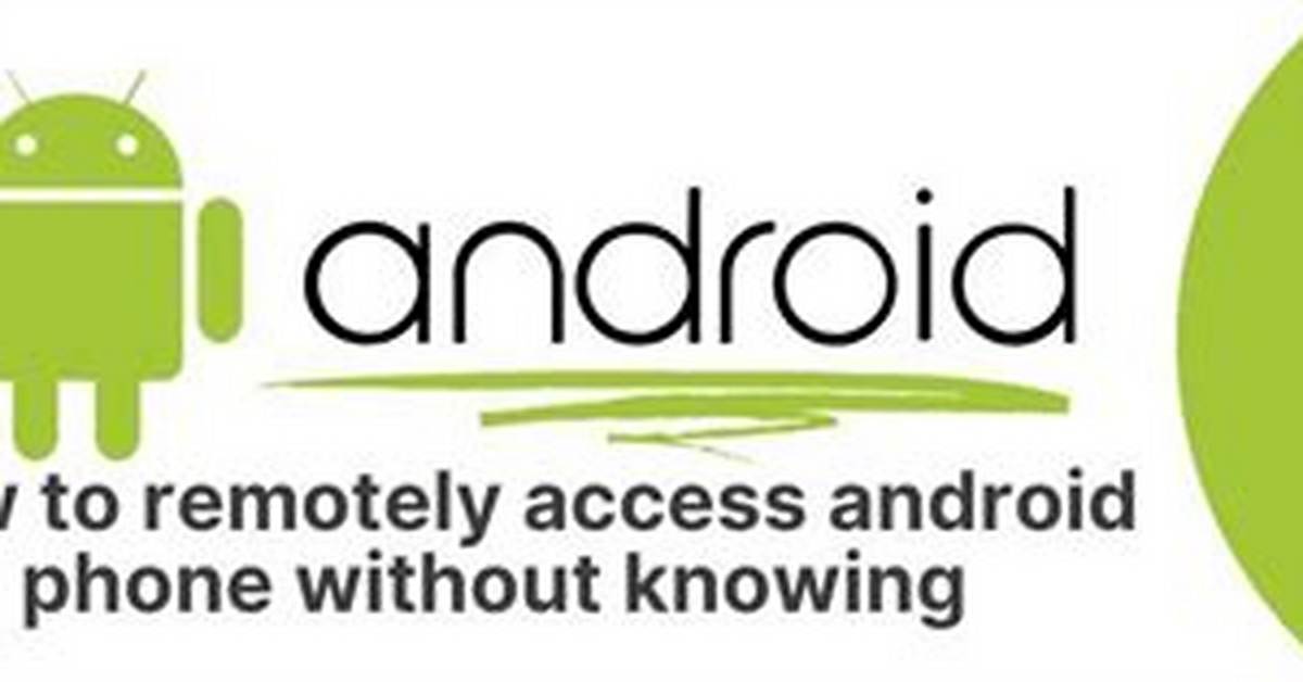 How to Access Android Phone from Another Android Phone?