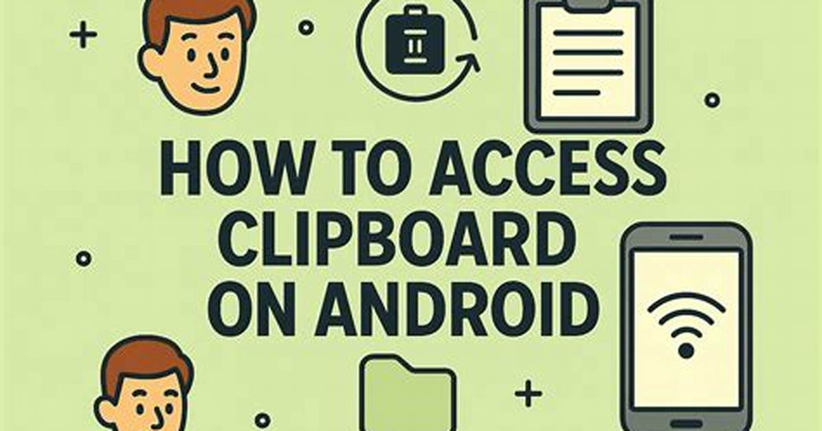 How to Access Clipboard Android?
