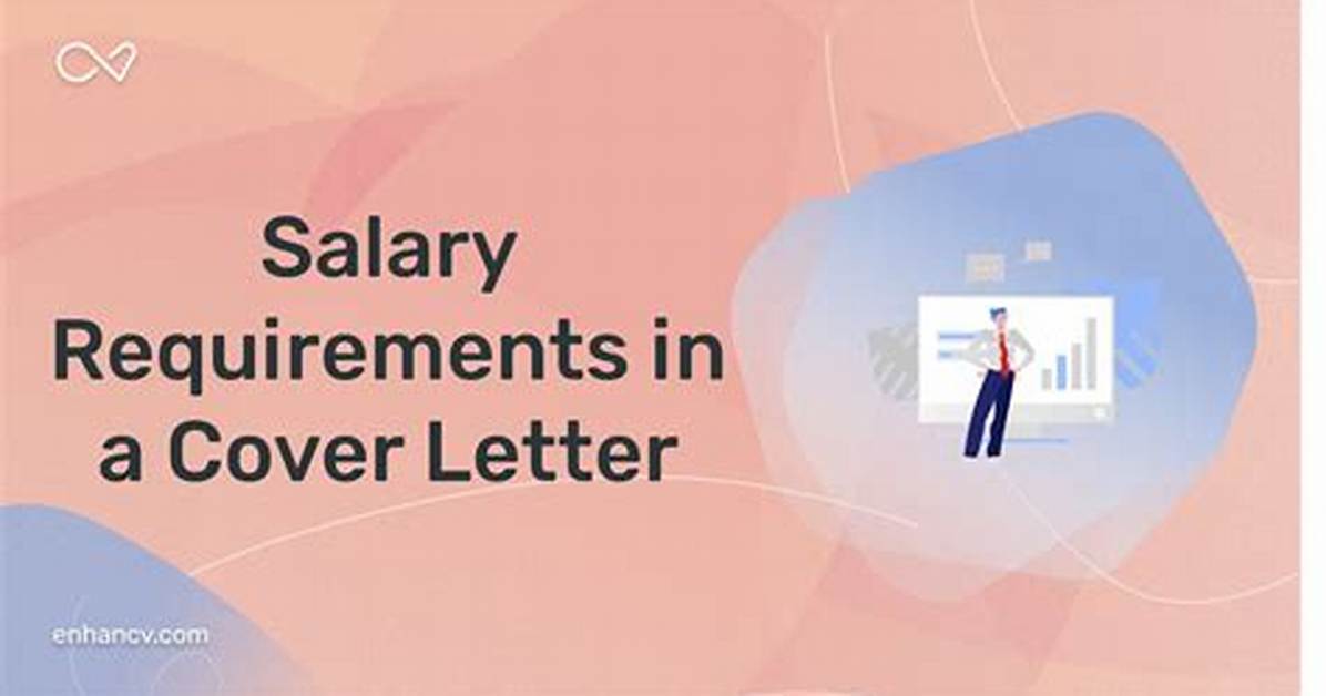 How to Address Salary Requirements in a Cover Letter