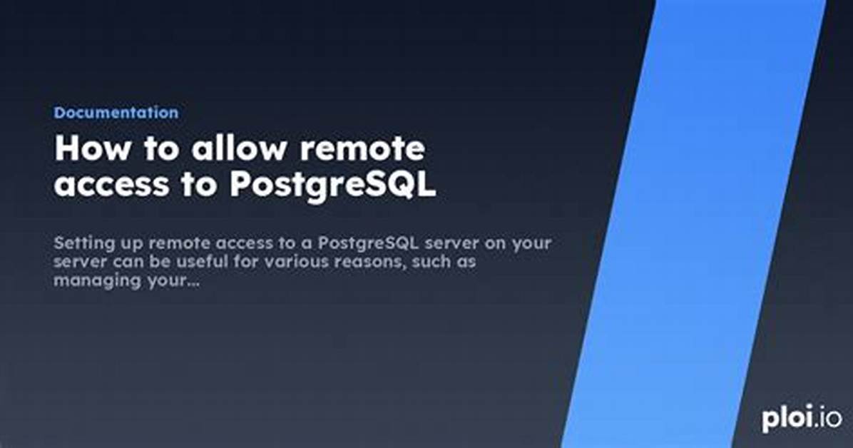How to Allow Remote Access to Postgresql Database