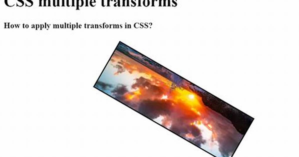 How to Apply Multiple Transforms in Css?