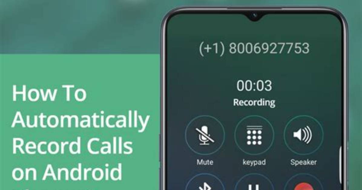 How to Automatically Record Phone Calls Android?