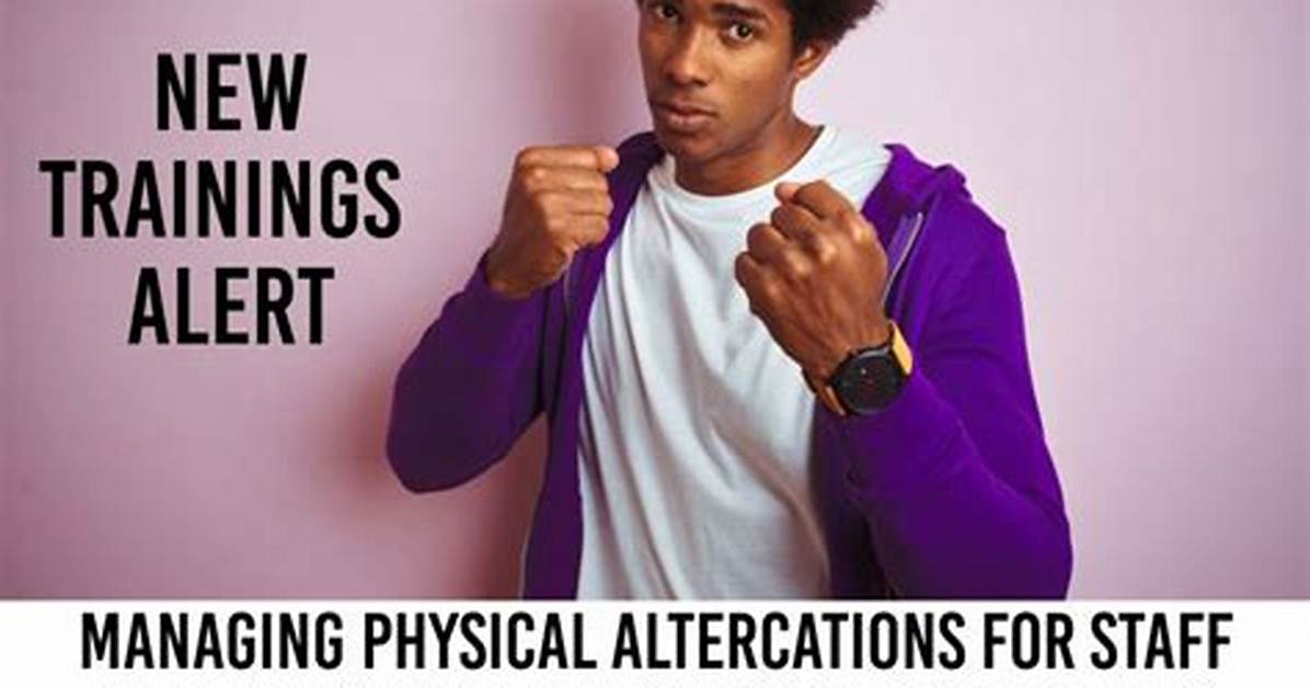 How to Avoid Physical Altercations?
