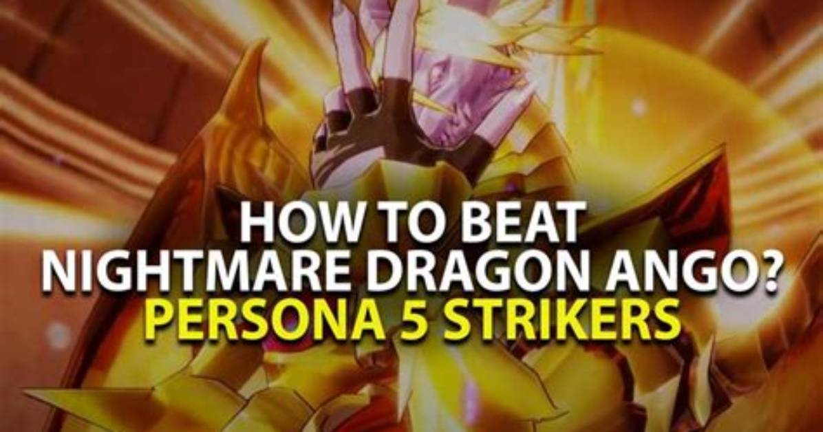 How to Beat Nightmare Dragon Ango