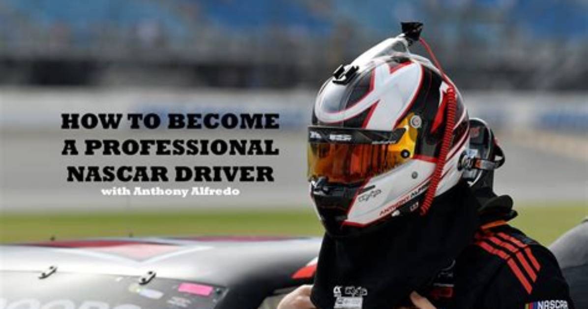 How to Become a Nascar Driver?