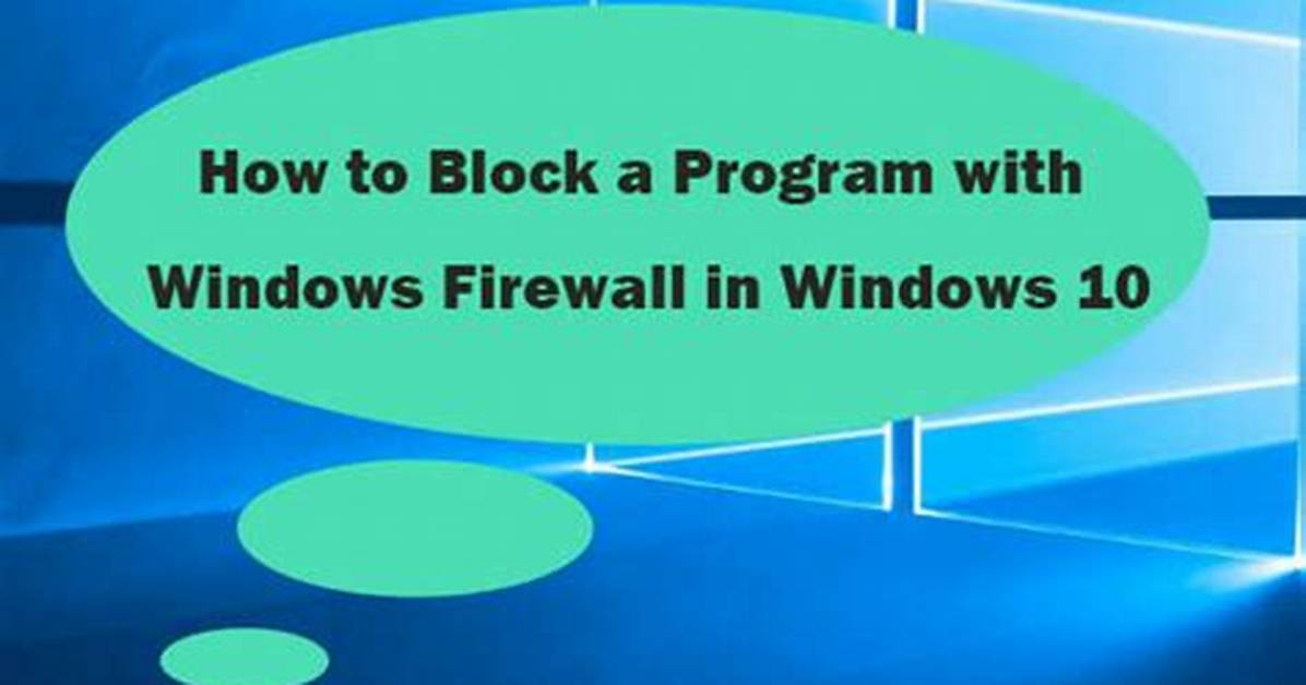 How to Block Exe in Firewall Windows 10?