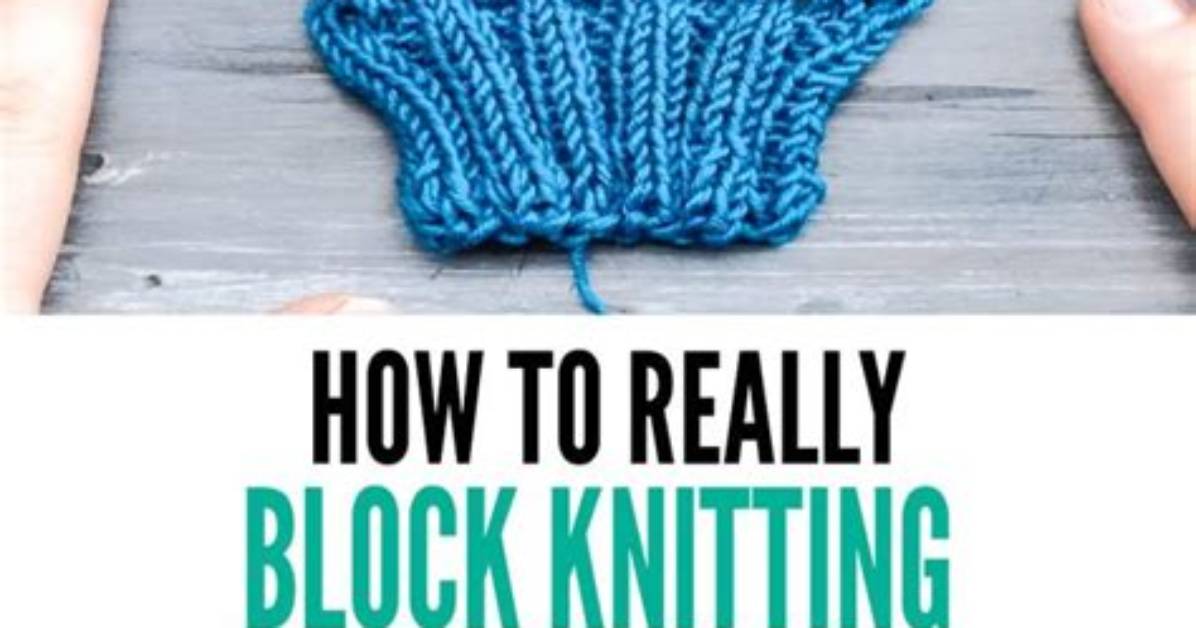 How to Block Hand Knitting?