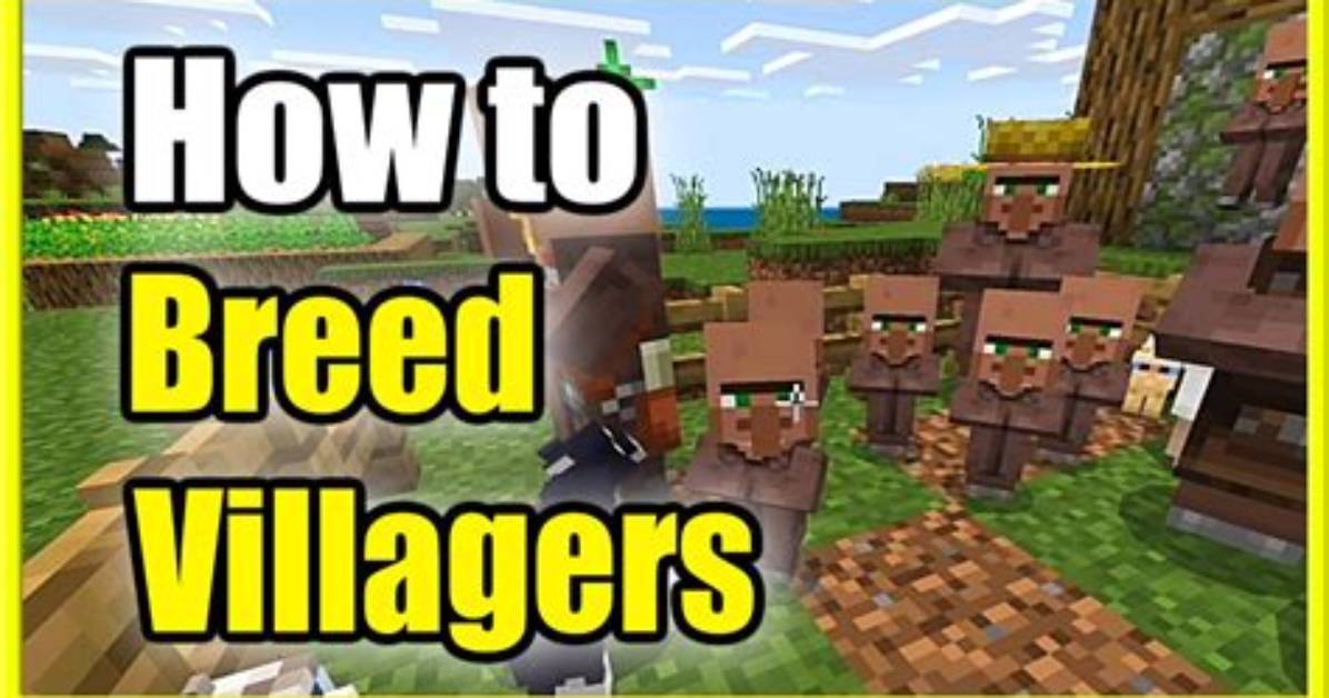 How to Breed Villagers in Minecraft 1.17