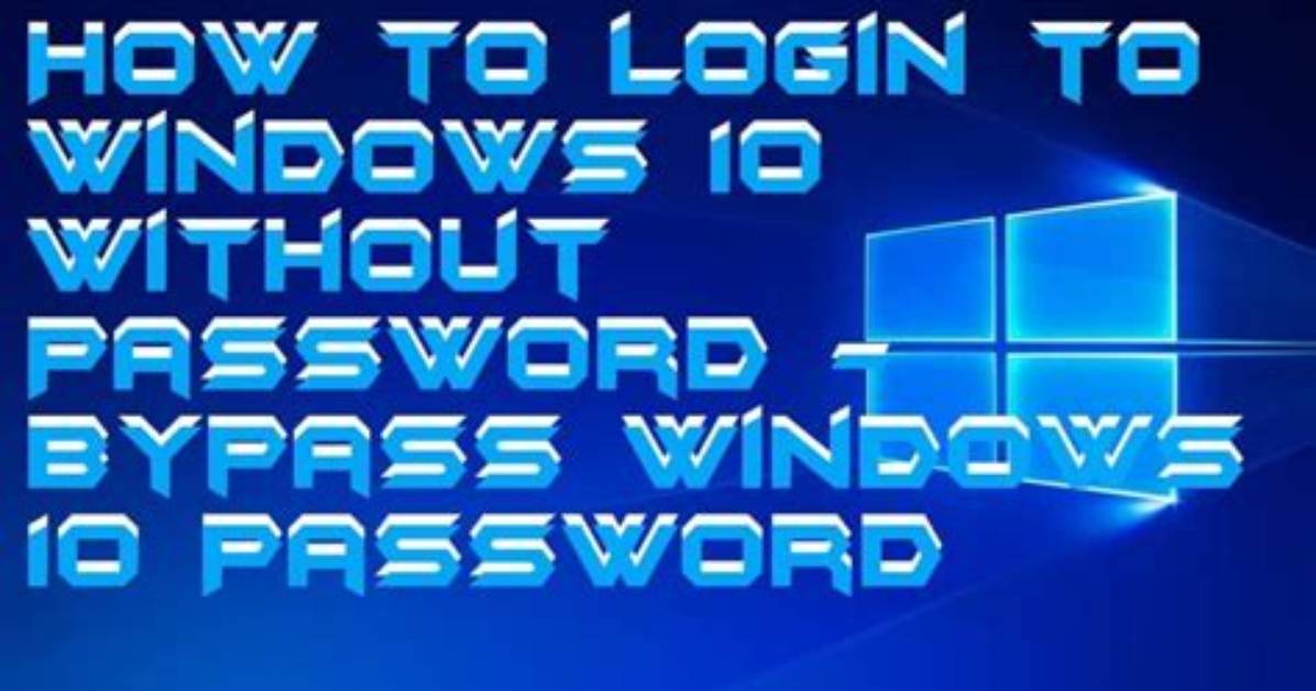 How to Bypass Windows 10 Password Without Software?