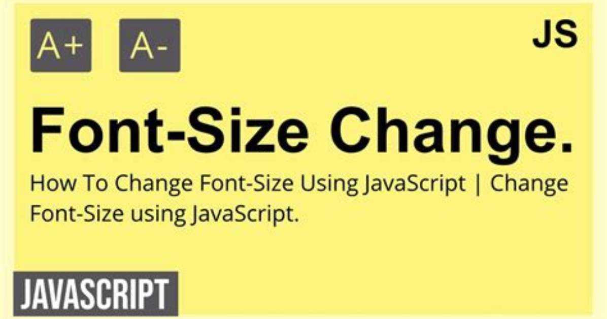 How to Change Fontsize by Javascript?