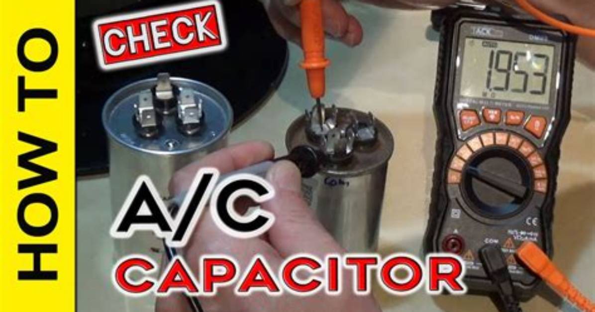 How to Check Ac Capacitor