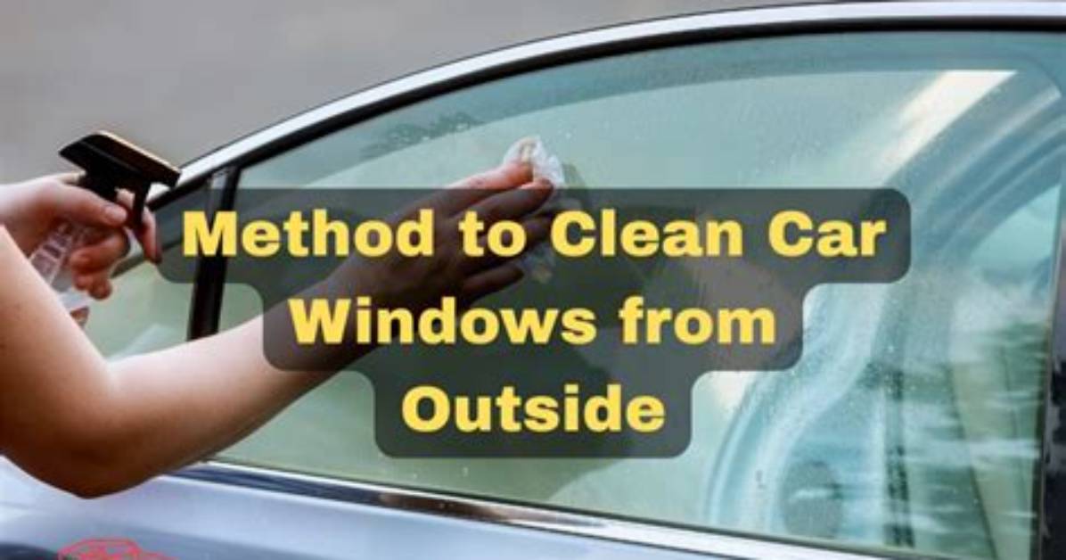 How to Clean Car Windows?