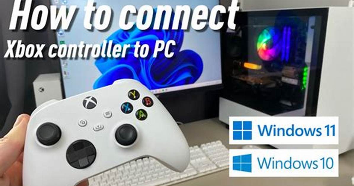 How to Connect Xbox Controller to Windows 10?