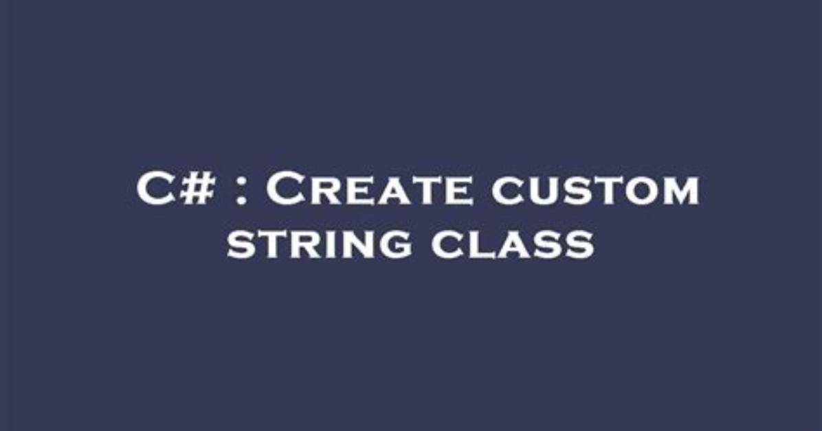 How to Create a Custom String Representation for a Class Object?