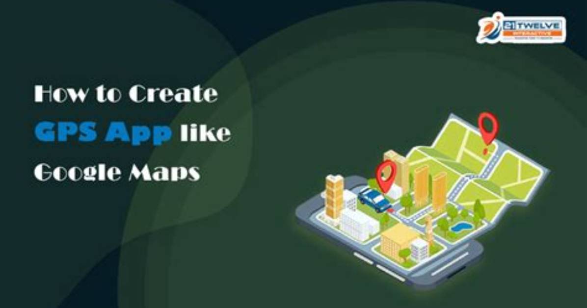 How to Create a Gps App