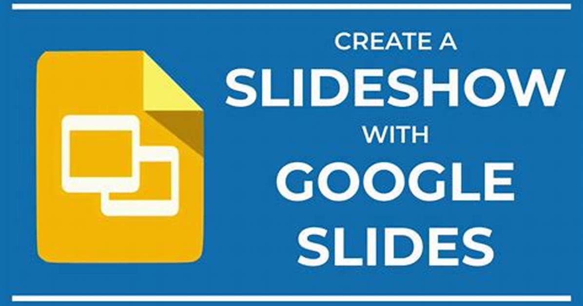 How to Create a Slideshow with Google Slides