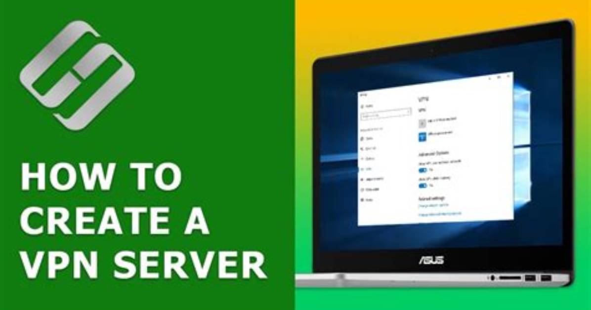 How to Create a Vpn Server on Windows 10
